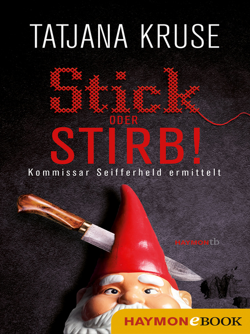 Title details for Stick oder stirb! by Tatjana Kruse - Available